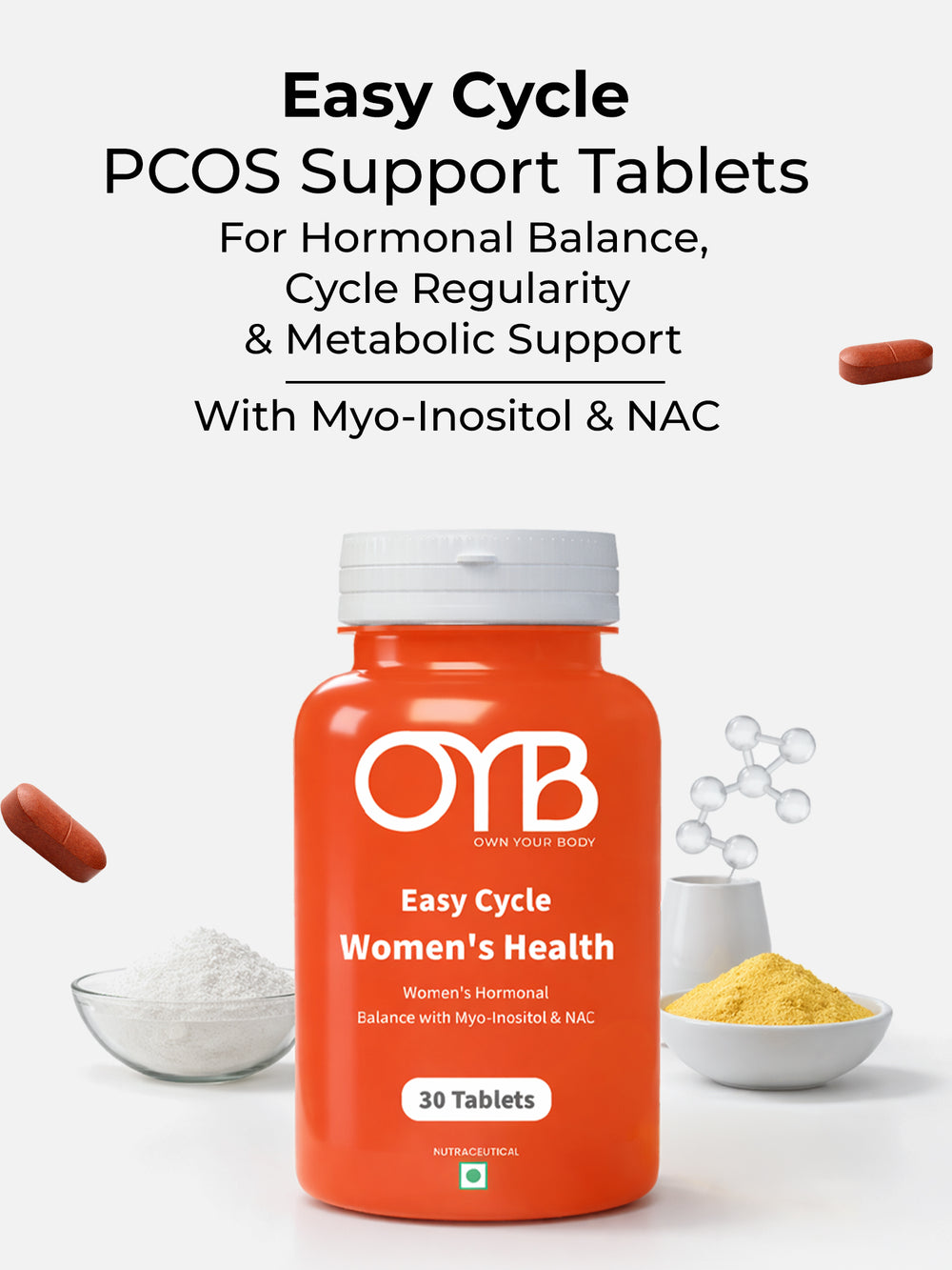 OYB PMSupport Supplement for Women with Myo-Inositol & NAC for Hormonal Balance | 30 Tablets | OYB Easy Cycle